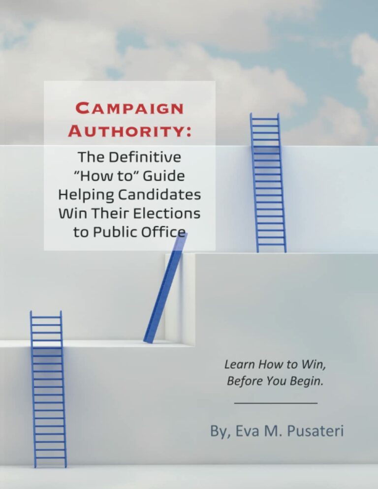 Campaign Authority By Eva M Pusateri